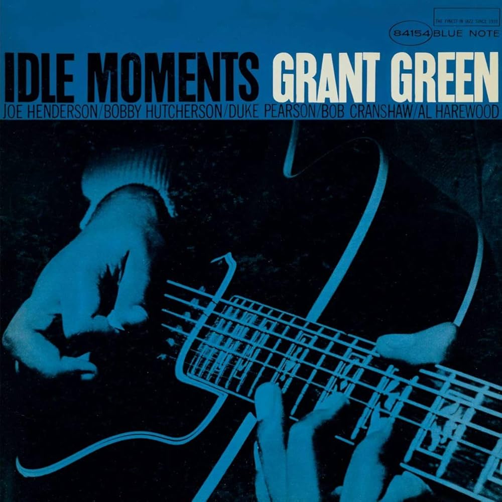 Grant Green – Idle Moments (Blue Note Classic Vinyl Series)