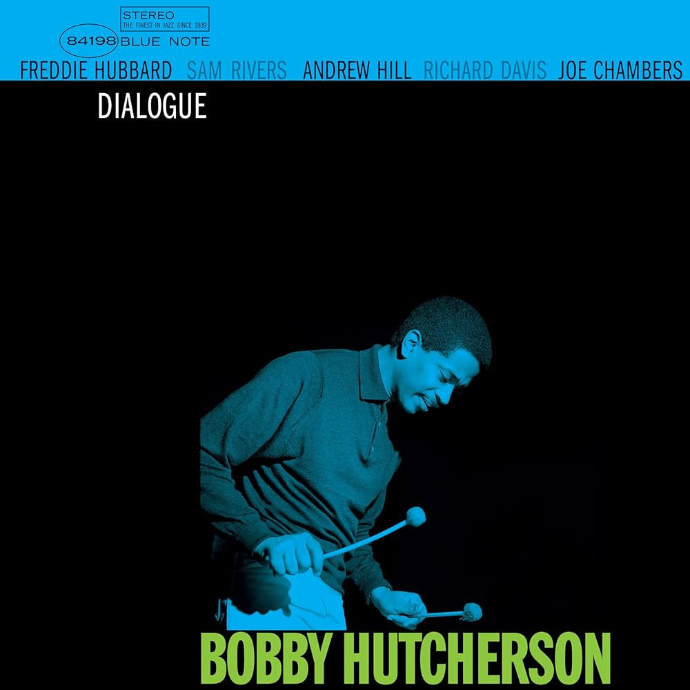 Bobby Hutcherson - Dialogue (2024 Blue Note Tone Poet Series)