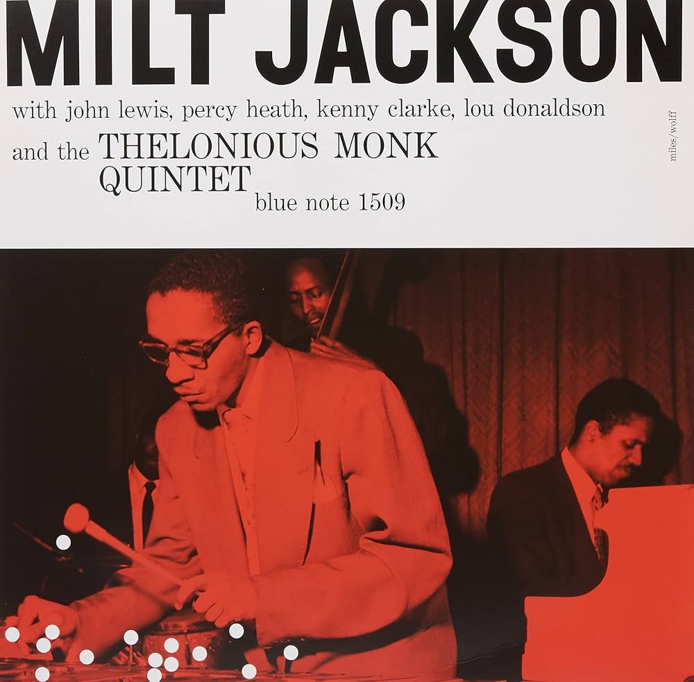 Milt Jackson - Milt Jackson and the Thelonious Monk Quintet (Blue Note Classic Vinyl Series)