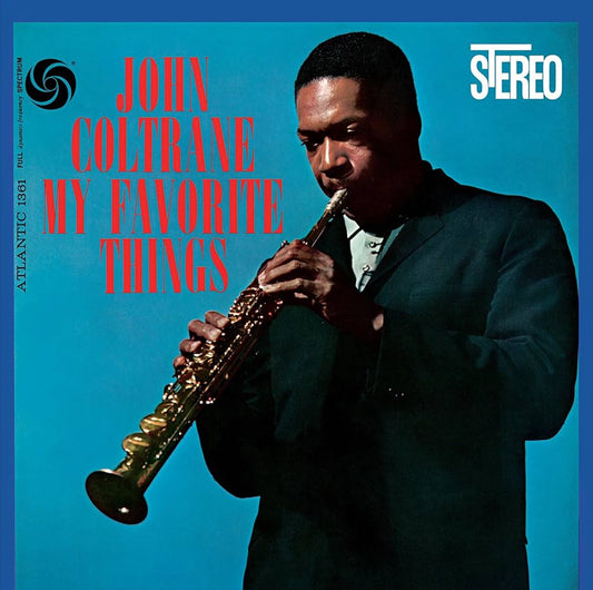 John Coltrane – My Favorite Things (2024 Atlantic 75 Series / Analogue Productions Reissue)