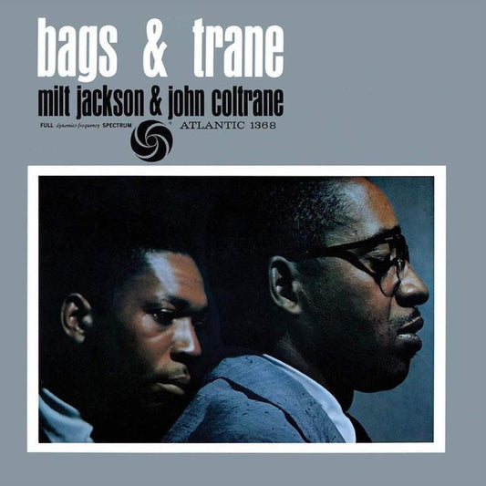 Milt Jackson & John Coltrane - Bags & Trane (2024 Atlantic 75 Series / Analogue Productions Reissue)