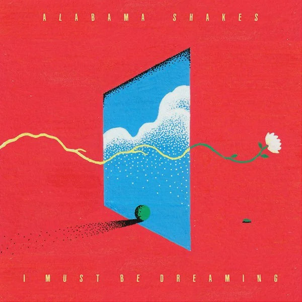 Alabama Shakes – I Must Be Dreaming (Coloured Vinyl)
