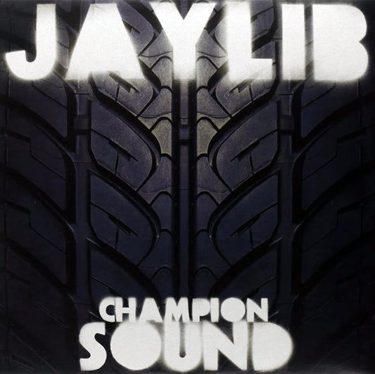 Jaylib – Champion Sound