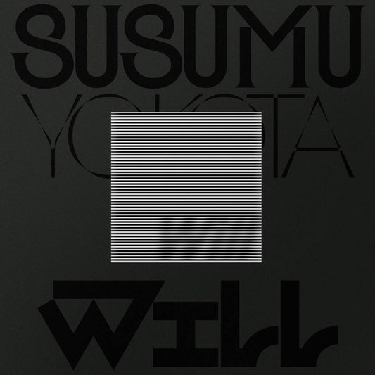 Susumu Yokota – Will (Skintone Edition)