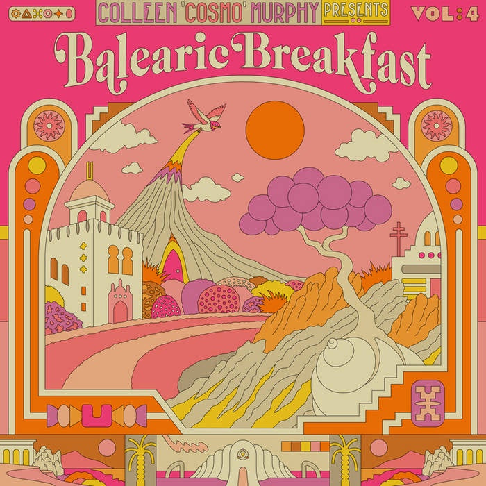 Colleen 'Cosmo' Murphy – Balearic Breakfast Vol. 4