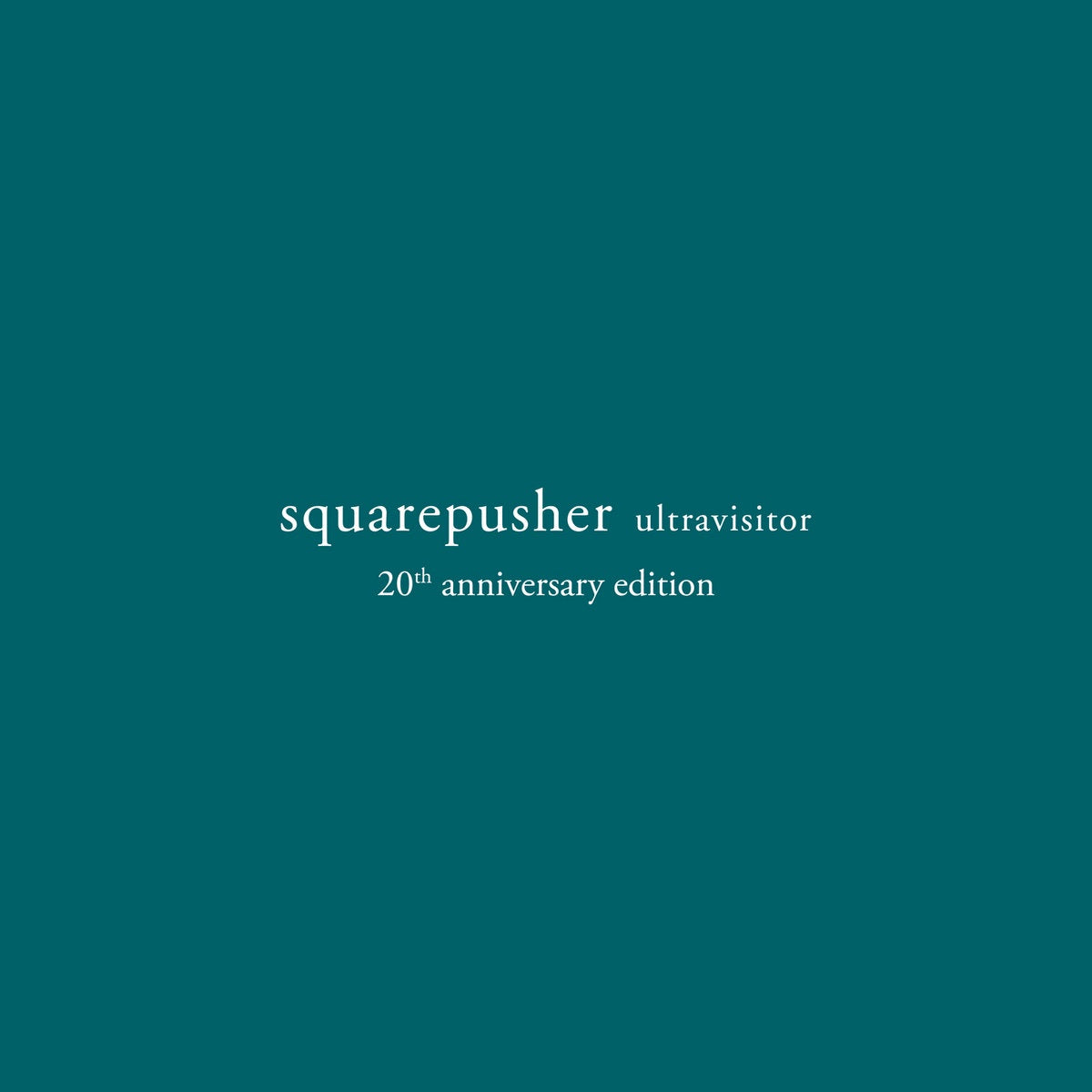 Squarepusher - Ultravisitor (2024 20th Anniversary Edition)