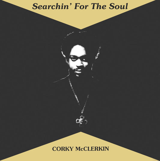 Corky McClerkin - Searchin' For The Soul