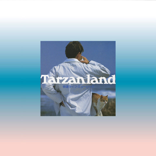Daisuke Hinata - Tarzanland (2025 Reissue)