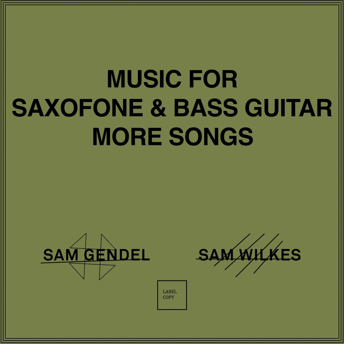 Sam Gendel & Sam Wilkes – Music For Saxofone & Bass Guitar More Songs