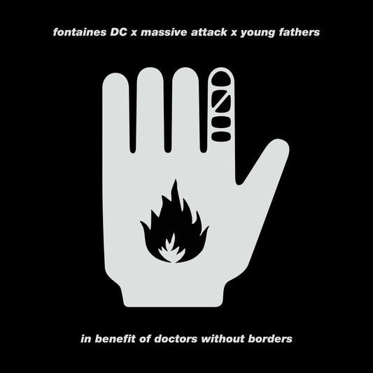 Fontaines DC x Massive Attack x Young Fathers - Ceasefire