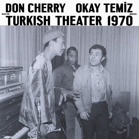 Don Cherry, Okay Temiz - Music For Turkish Theater 1970