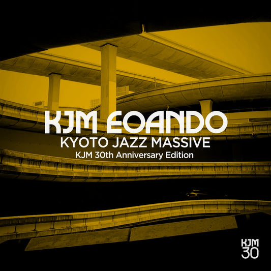 Kyoto Jazz Massive - KJM Eoando (KJM 30th Anniversary Edition)