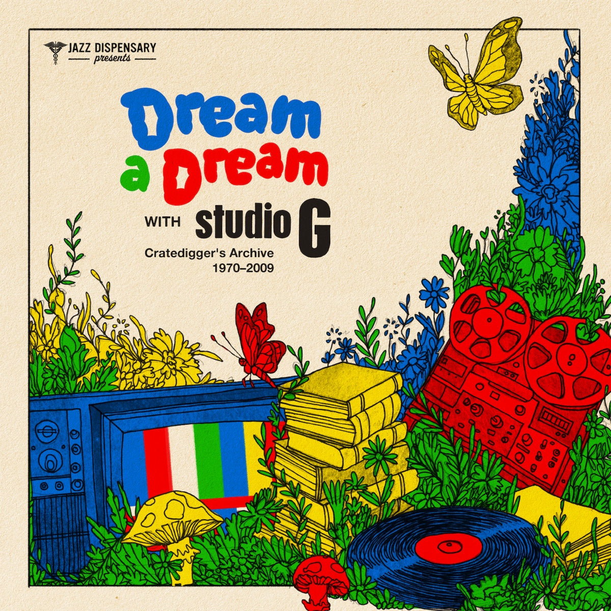 Various Artists - Jazz Dispensary Presents Dream A Dream With Studio G