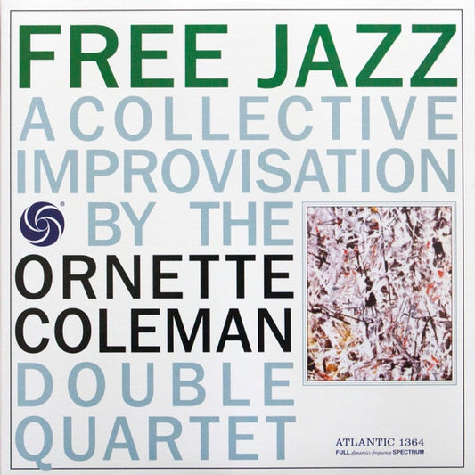 Ornette Coleman Double Quartet – Free Jazz: A Collective Improvisation (Audiophile 45RPM)