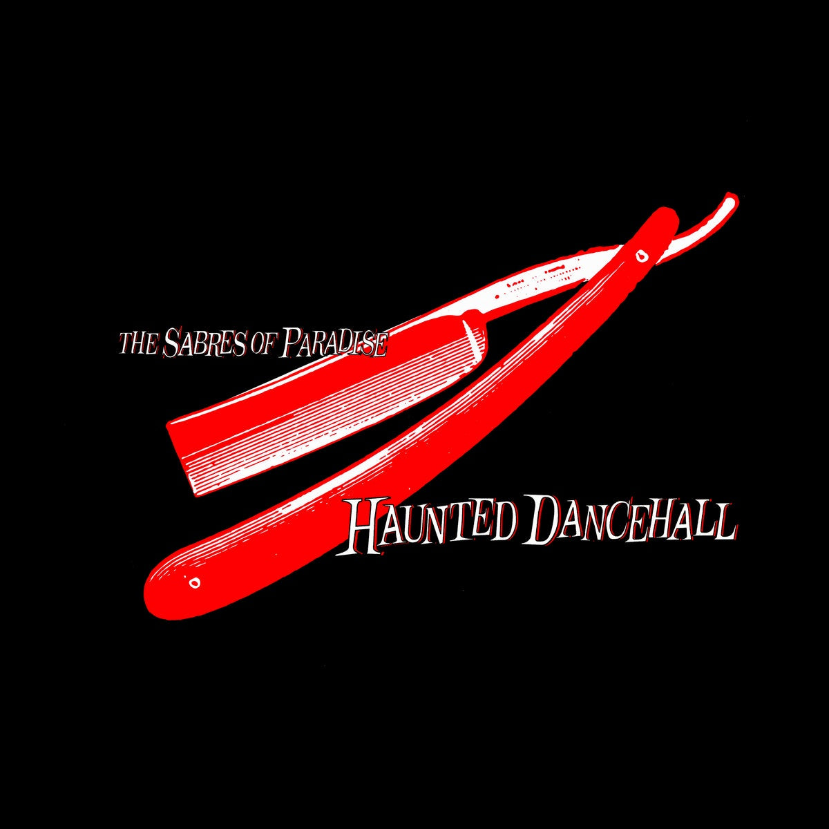 The Sabres Of Paradise - Haunted Dancehall