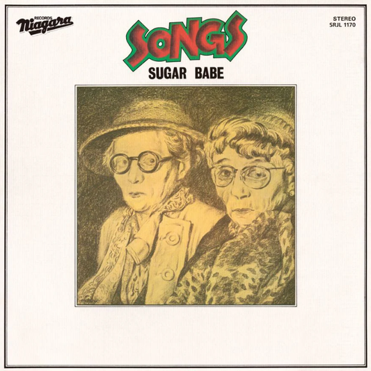 Sugar Babe - Songs (50th Anniversary Edition)
