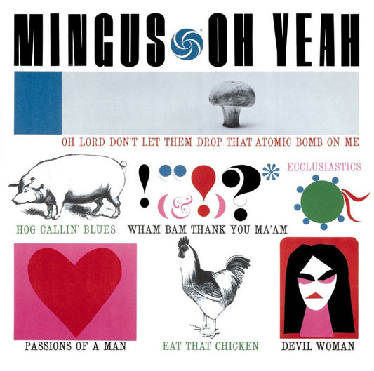 Charles Mingus - Oh Yeah (2024 Atlantic 75 Series / Analogue Productions Reissue)