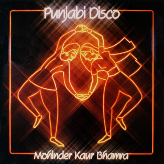 Mohinder Kaur Bhamra – Punjabi Disco