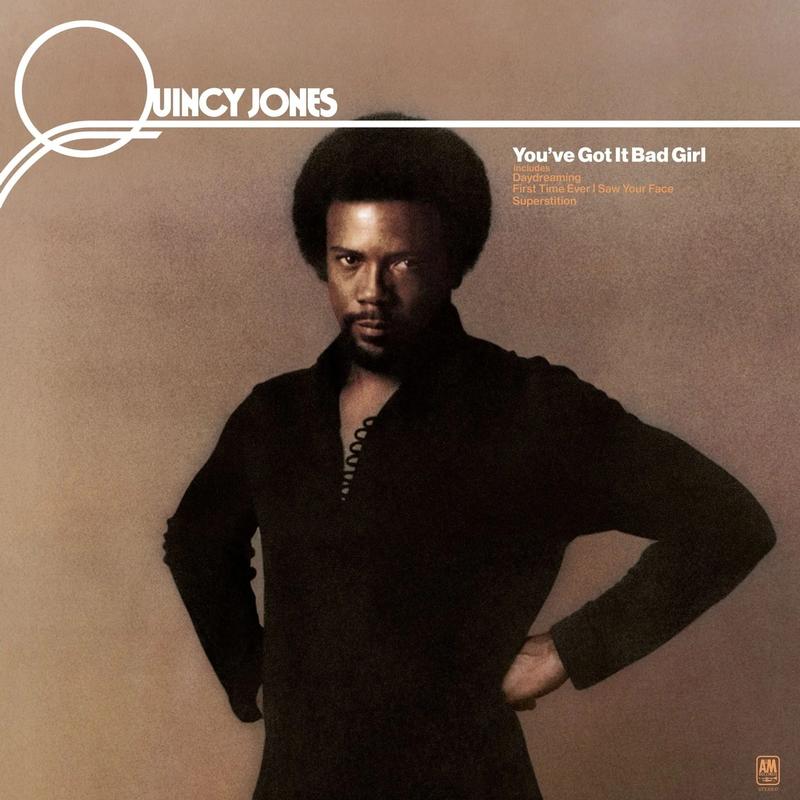 Quincy Jones - You've Got It Bad Girl (2025 Remaster)