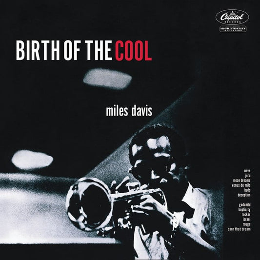 Miles Davis – Birth Of The Cool (Blue Note Tone Poet Series)