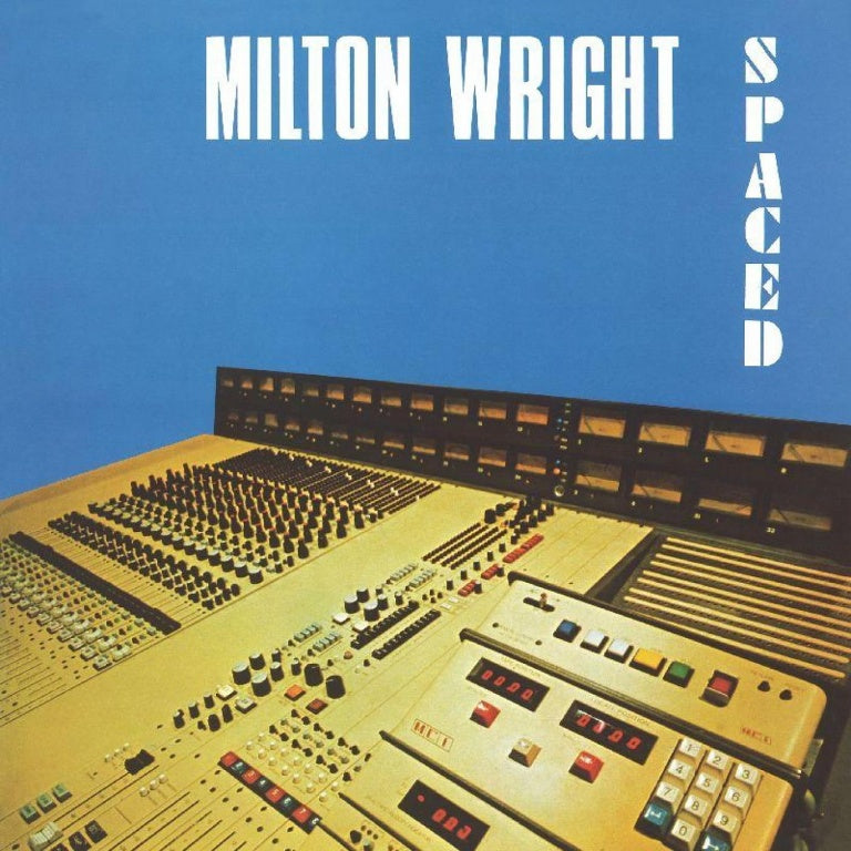 Milton Wright – Spaced (White Vinyl)