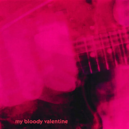 My Bloody Valentine - Loveless (2021 Reissue / Deluxe Edition)
