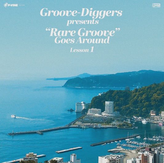 Groove Diggers presents - "Rare Groove" Goes Around: Lesson 1