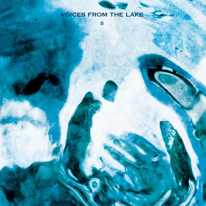 Voices From The Lake – II