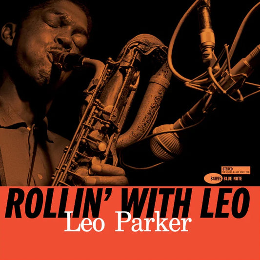 Leo Parker - Rollin' With Leo (2025 Blue Note Tone Poet Series)
