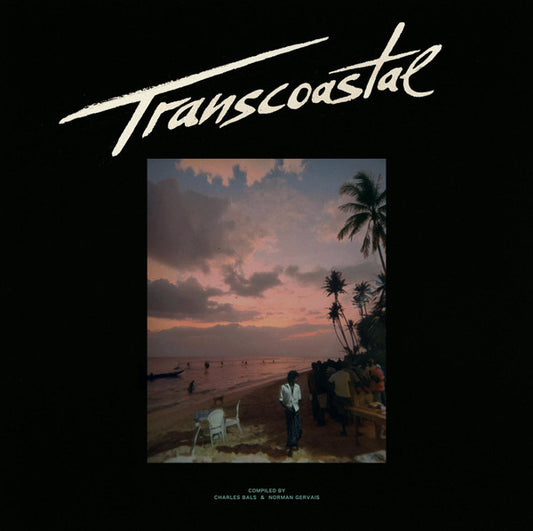 Various Artists - Transcoastal (Compiled by Charles Bals & Norman Gervais)