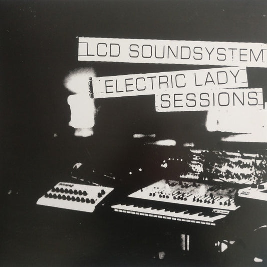 LCD Soundsystem ‎– Electric Lady Sessions