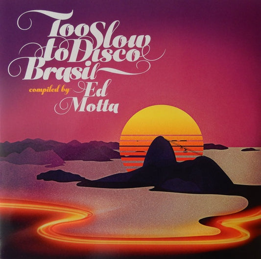 VA - Too Slow To Disco - Compiled By Ed Motta