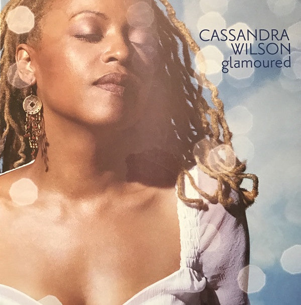 Cassandra Wilson ‎– Glamoured | Tone Poet Series