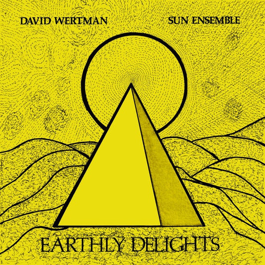 David Wertman, Sun Ensemble ‎– Earthly Delights