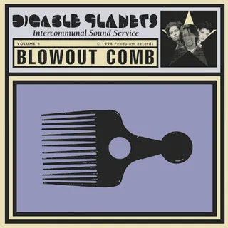 Digable Planets – Blowout Comb