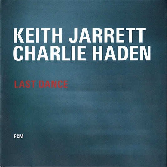 Keith Jarrett / Charlie Haden ‎– Last Dance