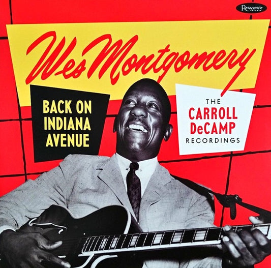 Wes Montgomery ‎– Back On Indiana Avenue (The Carroll DeCamp Recordings)