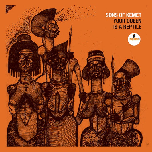Sons of Kemet – Your Queen Is A Reptile