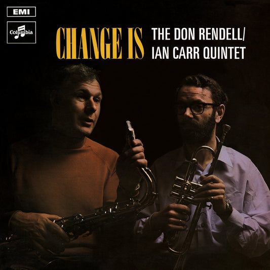 The Don Rendell / Ian Carr Quintet ‎– Change Is