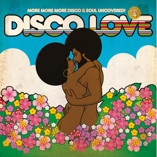 Various Artists – Disco Love Vol 4 (More More More Disco & Soul Uncovered!)