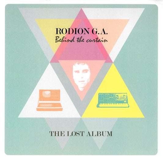 Rodion G.A. ‎– Behind The Curtain (The Lost Album)