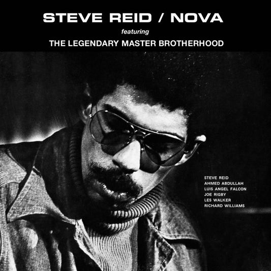Steve Reid Ft. The Legendary Master Brotherhood - Nova