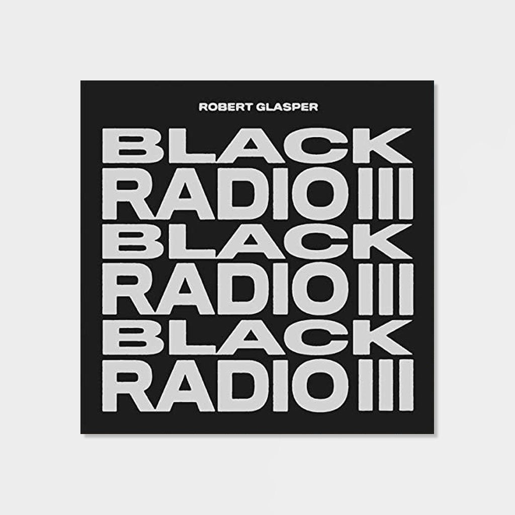 Robert Glasper – Black Radio III