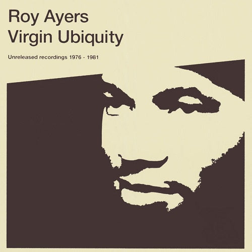 Roy Ayers ‎– Virgin Ubiquity (Unreleased Recordings 1976-1981)