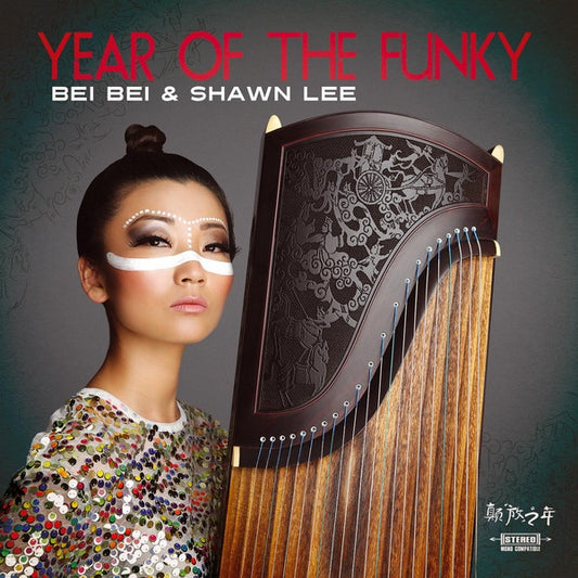 Bei Bei & Shawn Lee ‎– Year Of The Funky