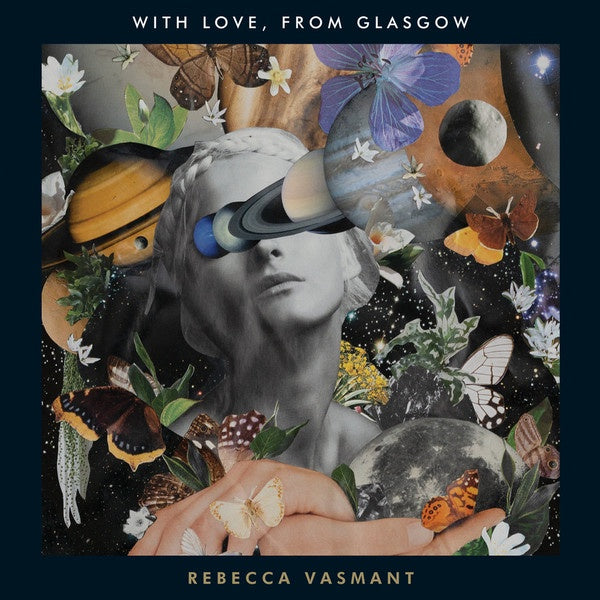 Rebecca Vasmant – With Love, From Glasgow