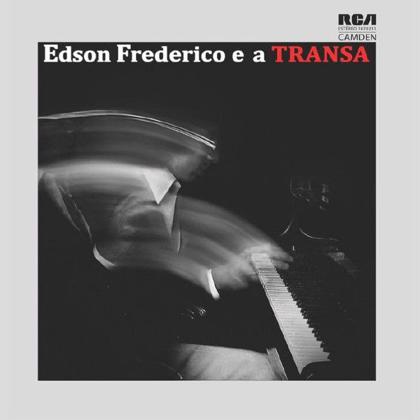 Edson Frederico - Edson Frederico E A Transa