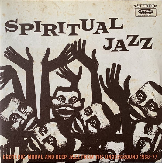 Various ‎– Spiritual Jazz - Esoteric, Modal And Deep Jazz From The Underground 1968-77