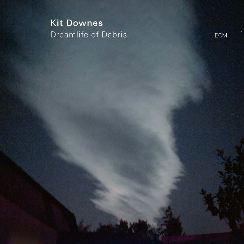 Kit Downes ‎– Dreamlife Of Debris
