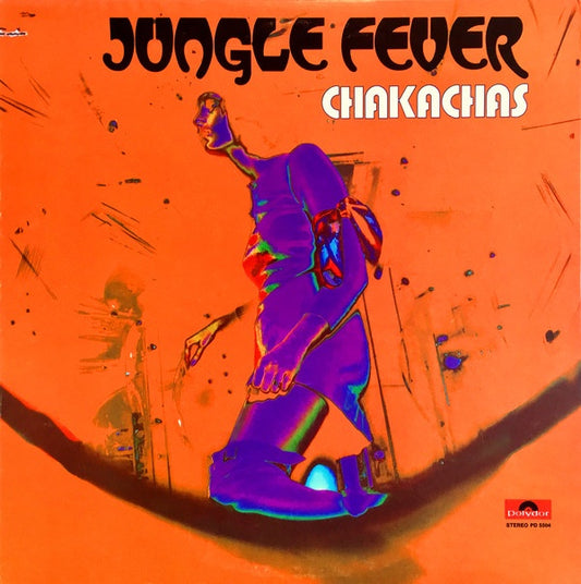 Chakachas ‎– Jungle Fever